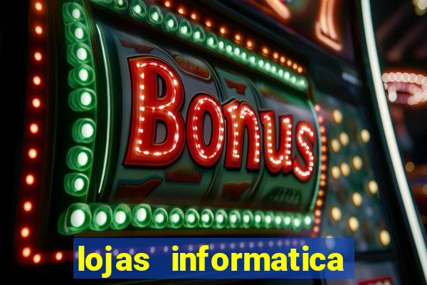 lojas informatica em recife